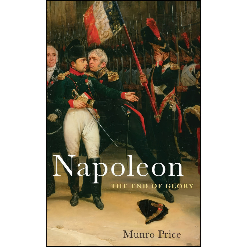 کتاب Napoleon اثر Munro Price انتشارات Oxford University Press