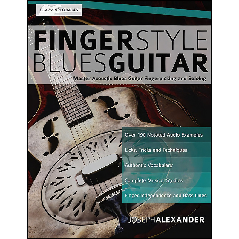 کتاب Fingerstyle Blues Guitar اثر Joseph Alexander انتشارات تازه ها