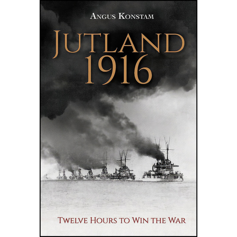 کتاب Jutland 1916 اثر Angus Konstam انتشارات Aurum Press