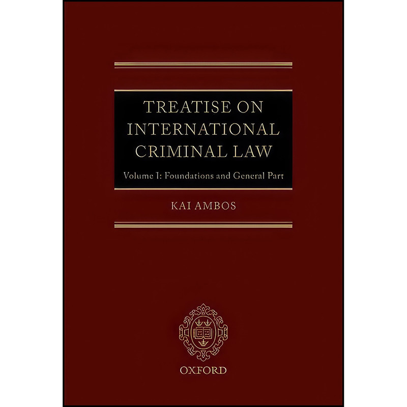 کتاب Treatise on International Criminal Law اثر Kai Ambos انتشارات Oxford University Press