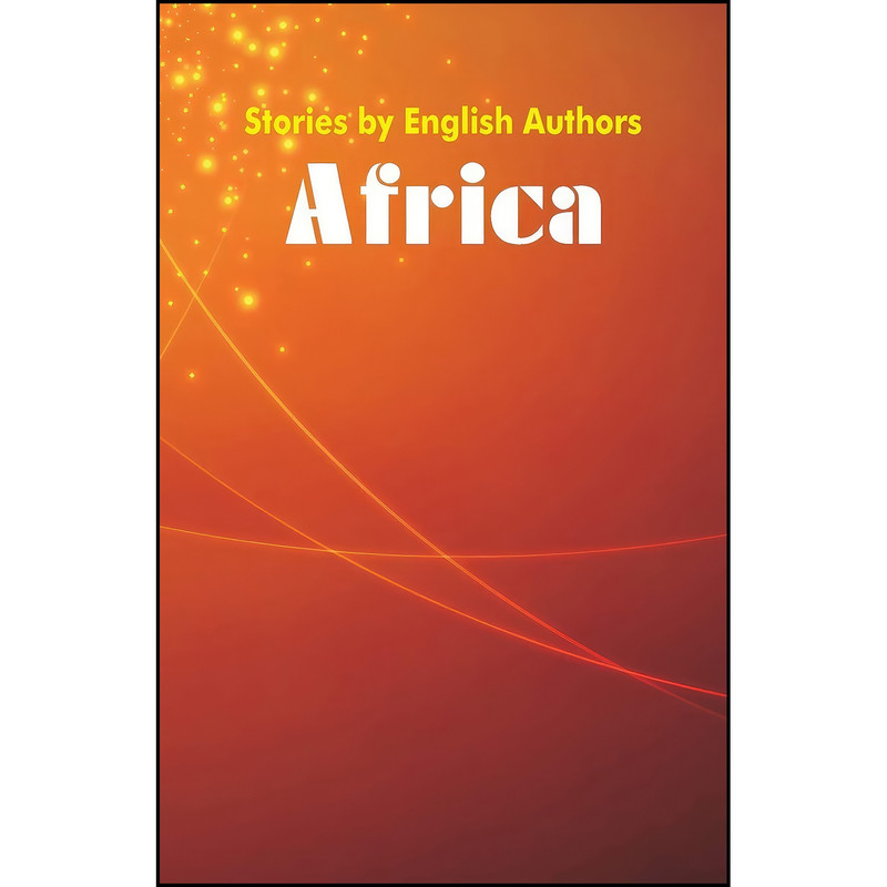 کتاب Stories by English Authors اثر Various انتشارات Alpha Editions