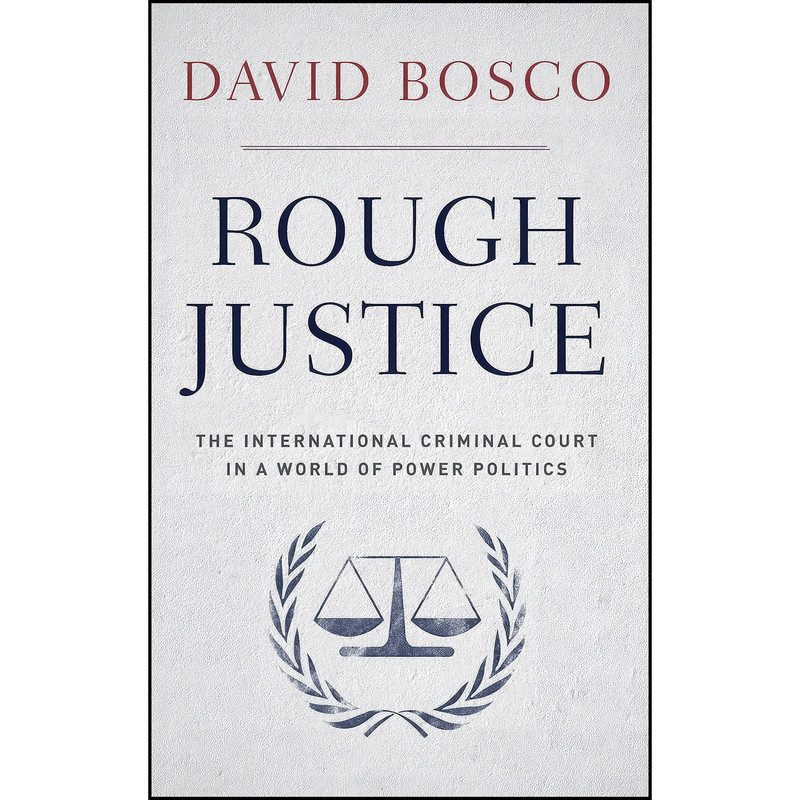 کتاب Rough Justice اثر David L. Bosco انتشارات Oxford University Press