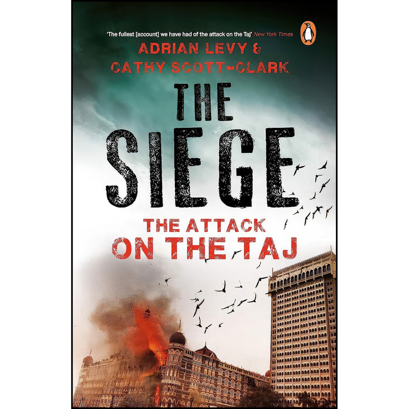 کتاب The Siege اثر Adrian Levy and Cathy Scott-Clark انتشارات PENGUIN
