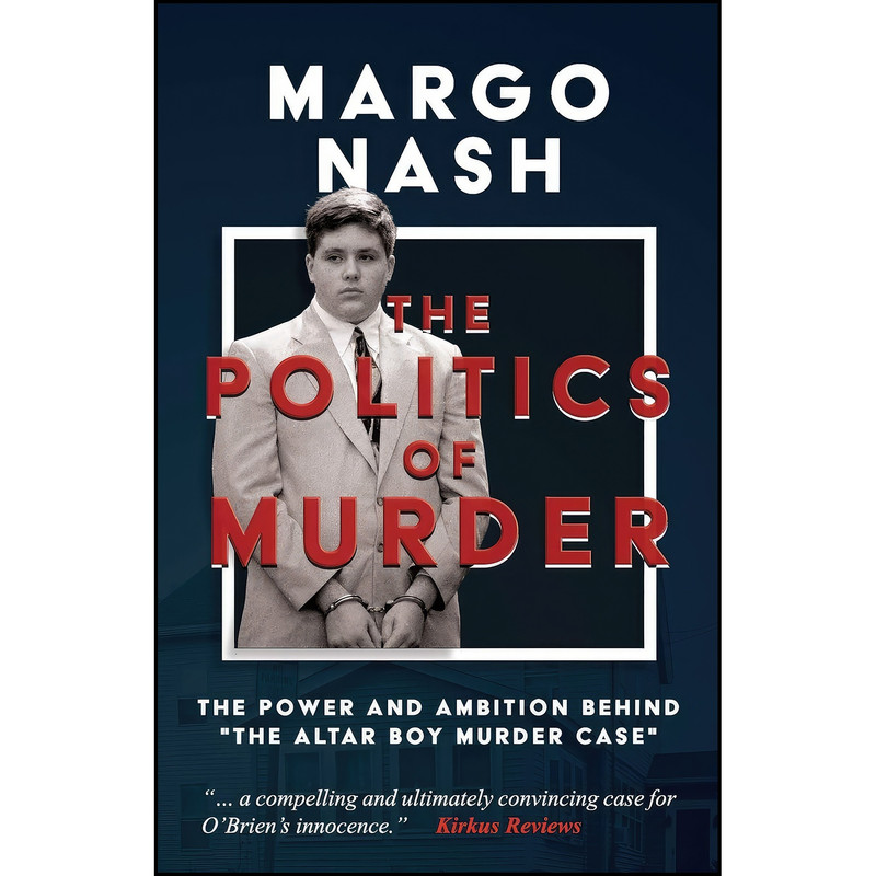 کتاب The Politics of Murder اثر Margo Nash انتشارات تازه ها