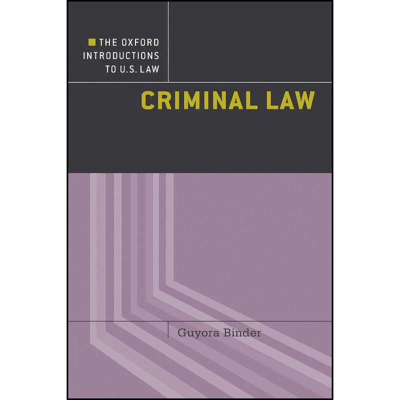 کتاب Criminal Law  اثر Guyora Binder انتشارات Oxford University Press