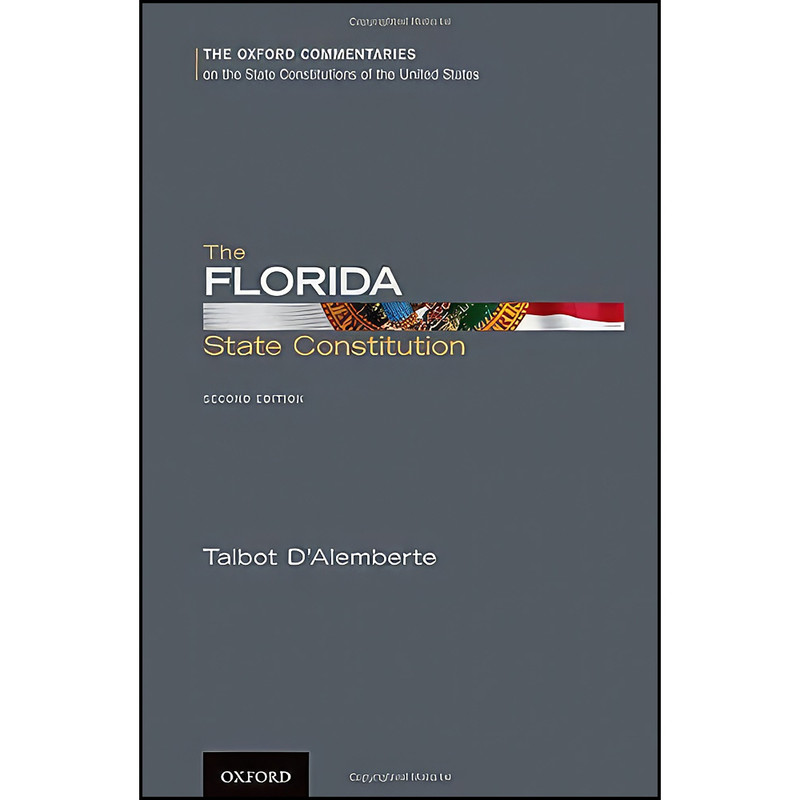 کتاب The Florida State Constitution  اثر Talbot DAlemberte انتشارات Oxford University Press