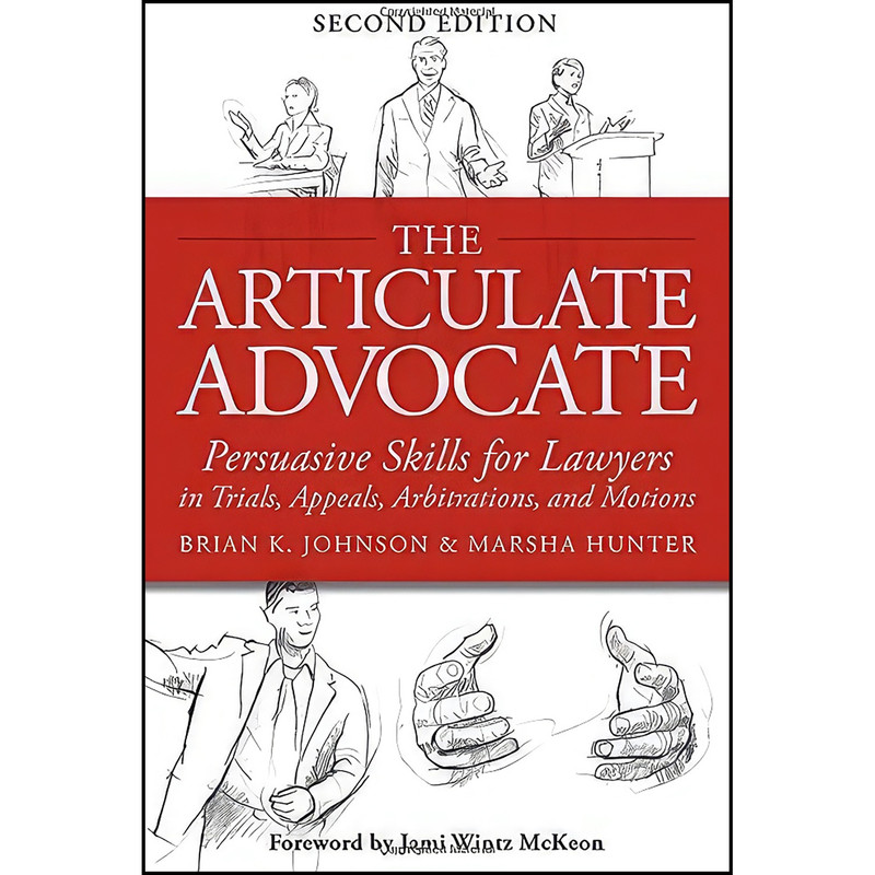 کتاب The Articulate Advocate اثر جمعي از نويسندگان انتشارات Crown King Books