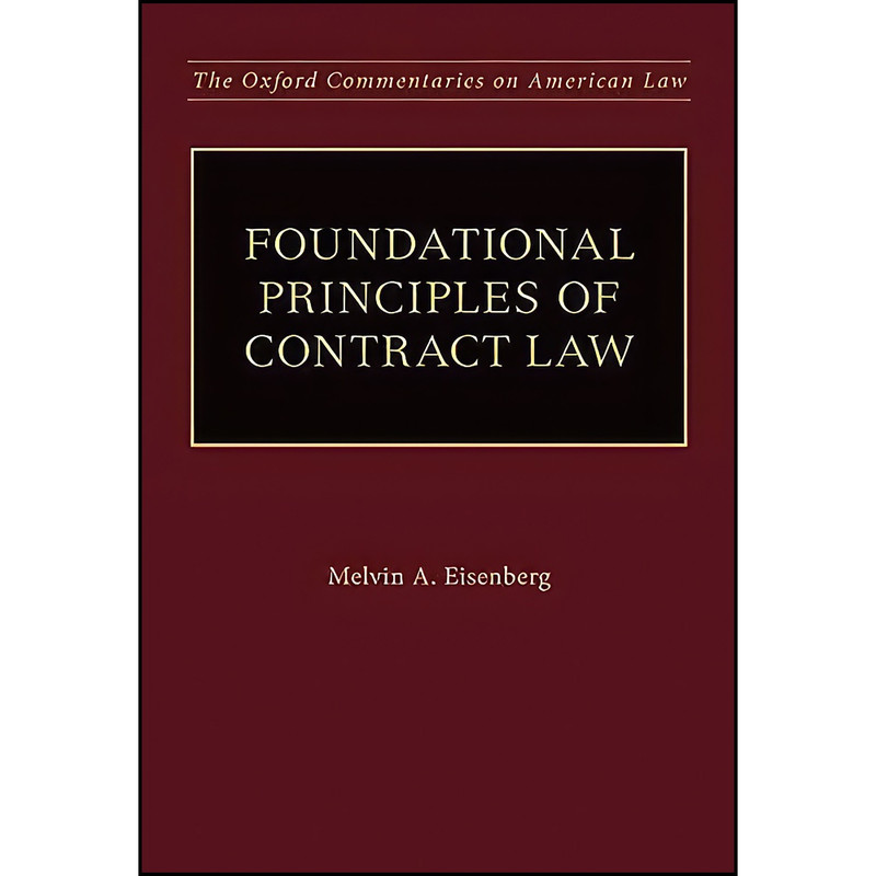 کتاب Foundational Principles of Contract Law  اثر Melvin A. Eisenberg انتشارات Oxford University Press
