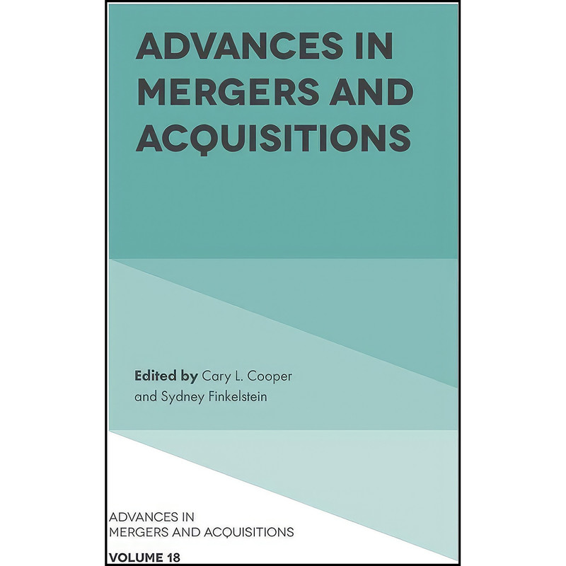 کتاب Advances in Mergers and Acquisitions اثر Cary L Cooper انتشارات Emerald Publishing