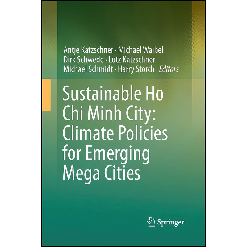 کتاب Sustainable Ho Chi Minh City اثر جمعي از نويسندگان انتشارات تازه ها