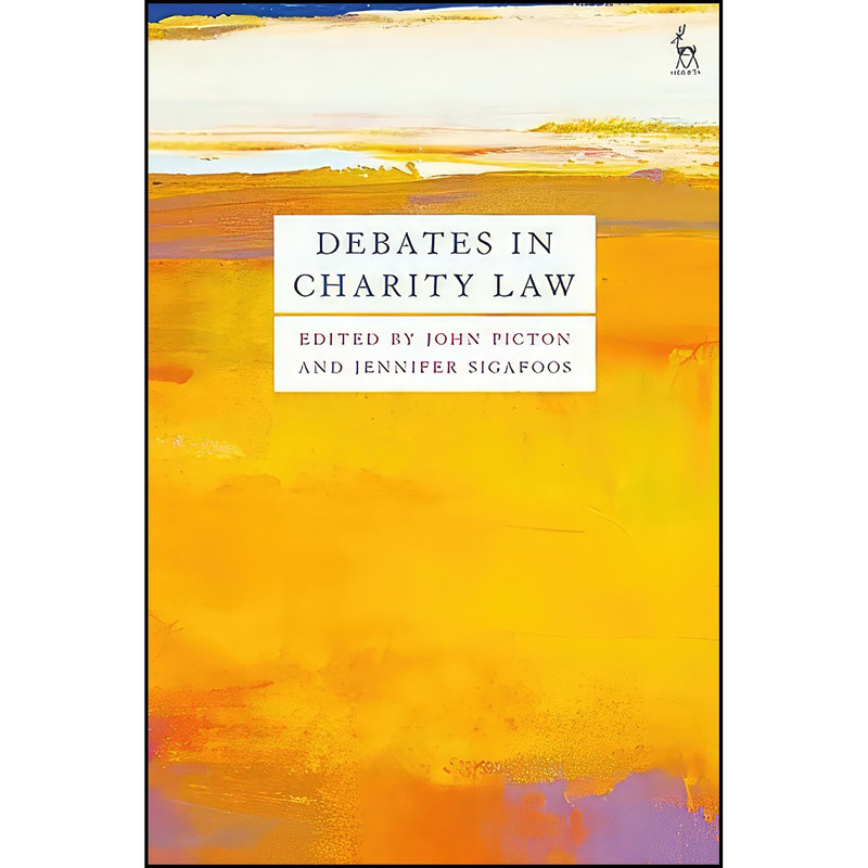 کتاب Debates in Charity Law اثر John Picton and Jennifer Sigafoos انتشارات Hart Publishing