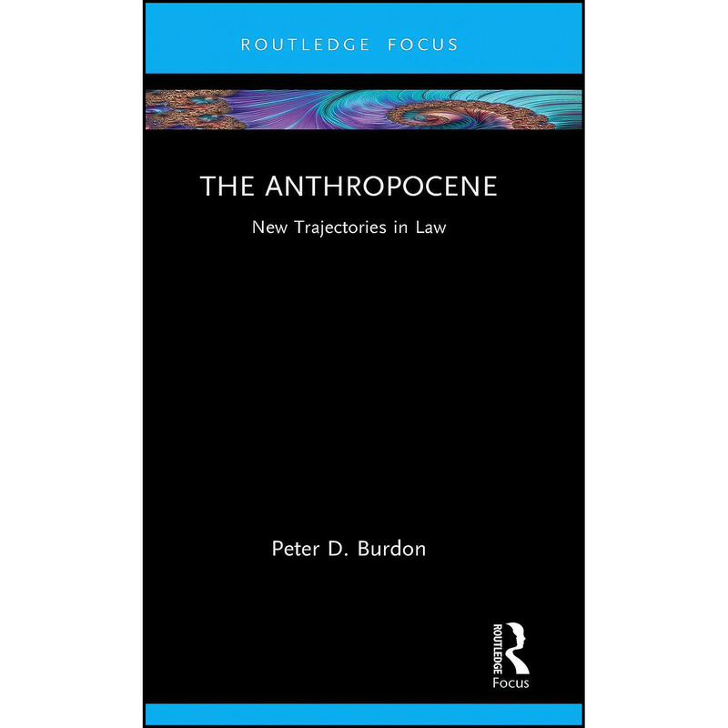 کتاب The Anthropocene  اثر Peter Burdon انتشارات تازه ها