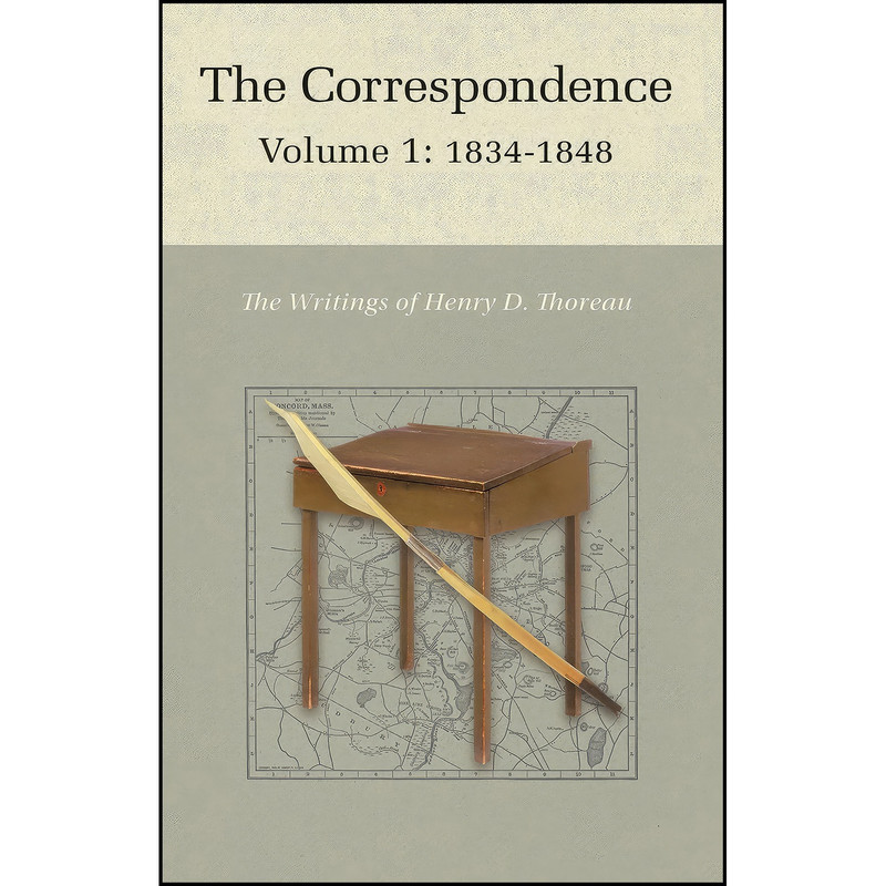 کتاب The Correspondence of Henry D. Thoreau اثر جمعي از نويسندگان انتشارات Princeton University Press