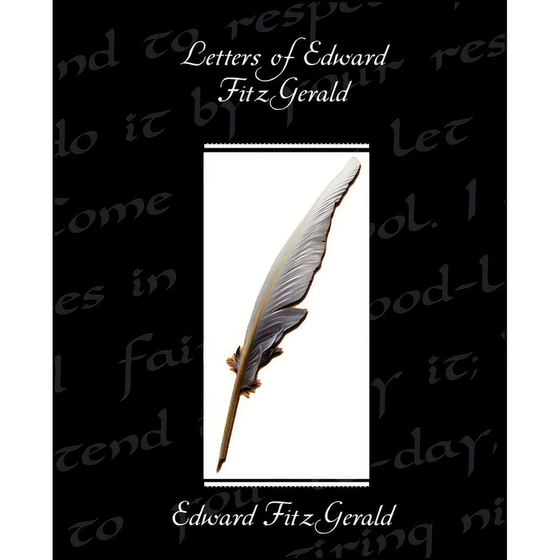 کتاب Letters of Edward Fitzgerald اثر Edward FitzGerald انتشارات Book Jungle