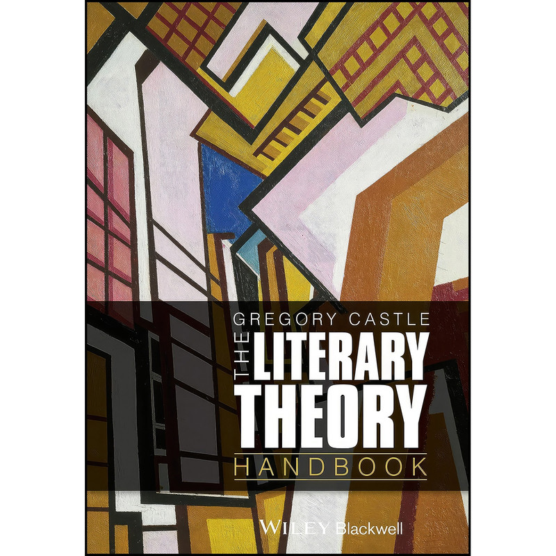 کتاب The Literary Theory Handbook اثر Gregory Castle انتشارات Wiley-Blackwell
