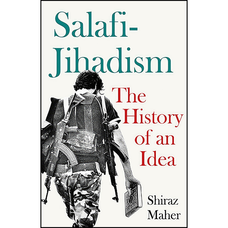 کتاب Salafi-Jihadism اثر Shiraz Maher انتشارات C Hurst & Co