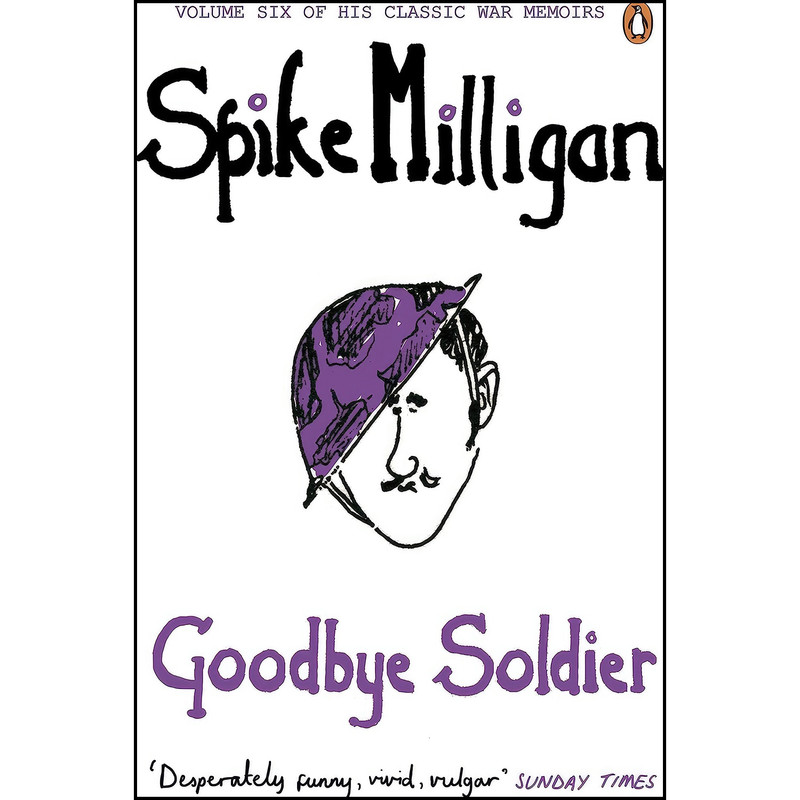 کتاب Goodbye Soldier اثر Spike Milligan انتشارات Viking