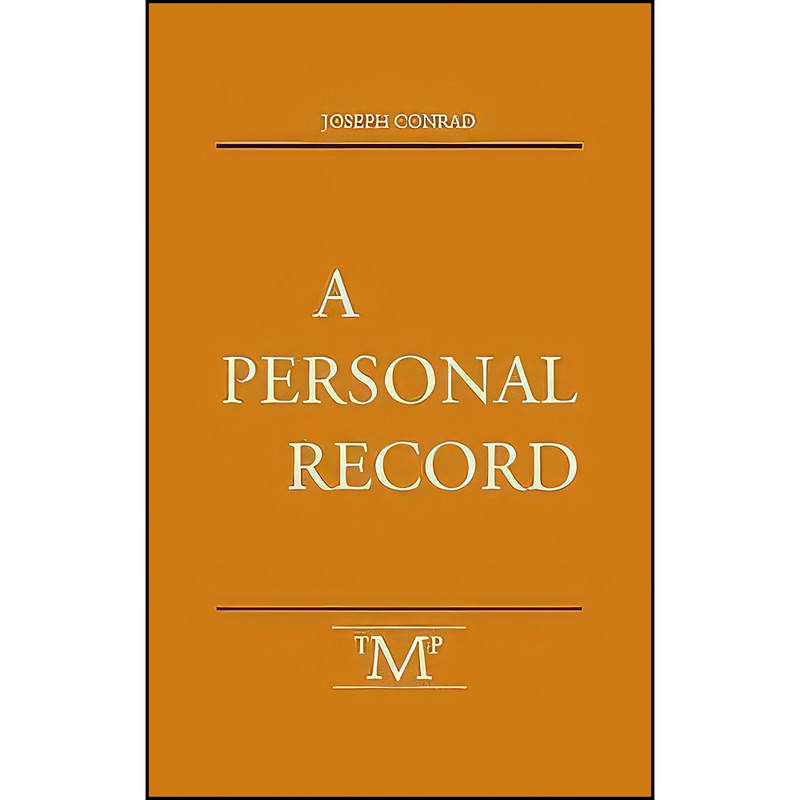 کتاب A Personal Record اثر Joseph Conrad انتشارات Marlboro Press
