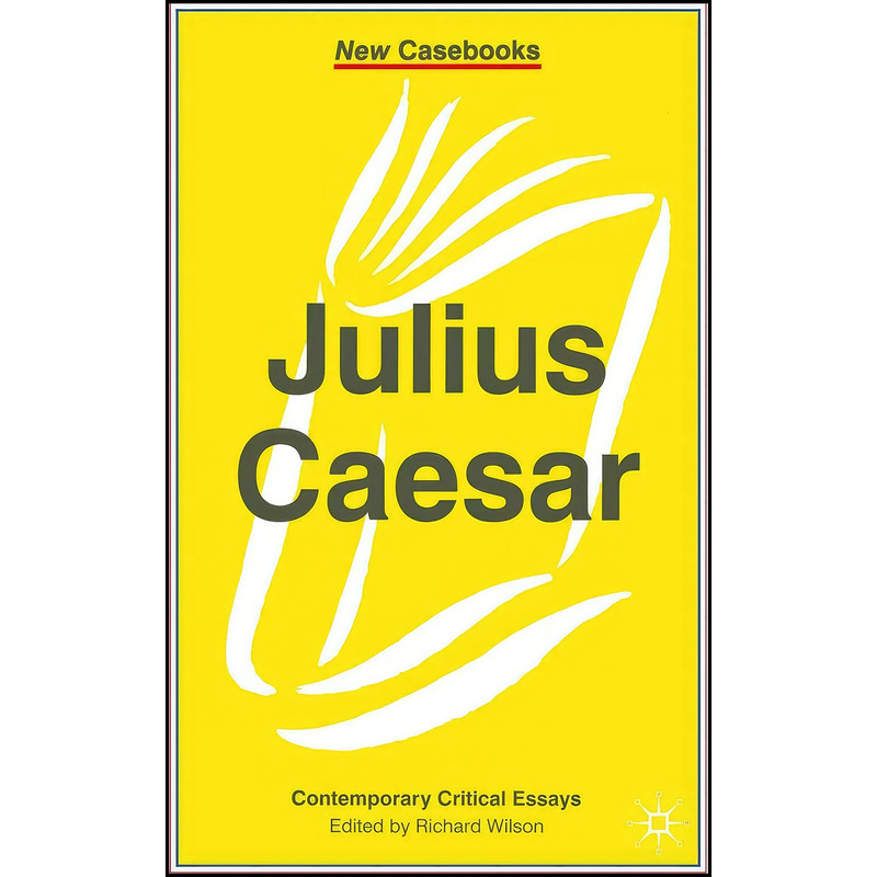 کتاب Julius Caesar  اثر Richard Wilson انتشارات Red Globe Press