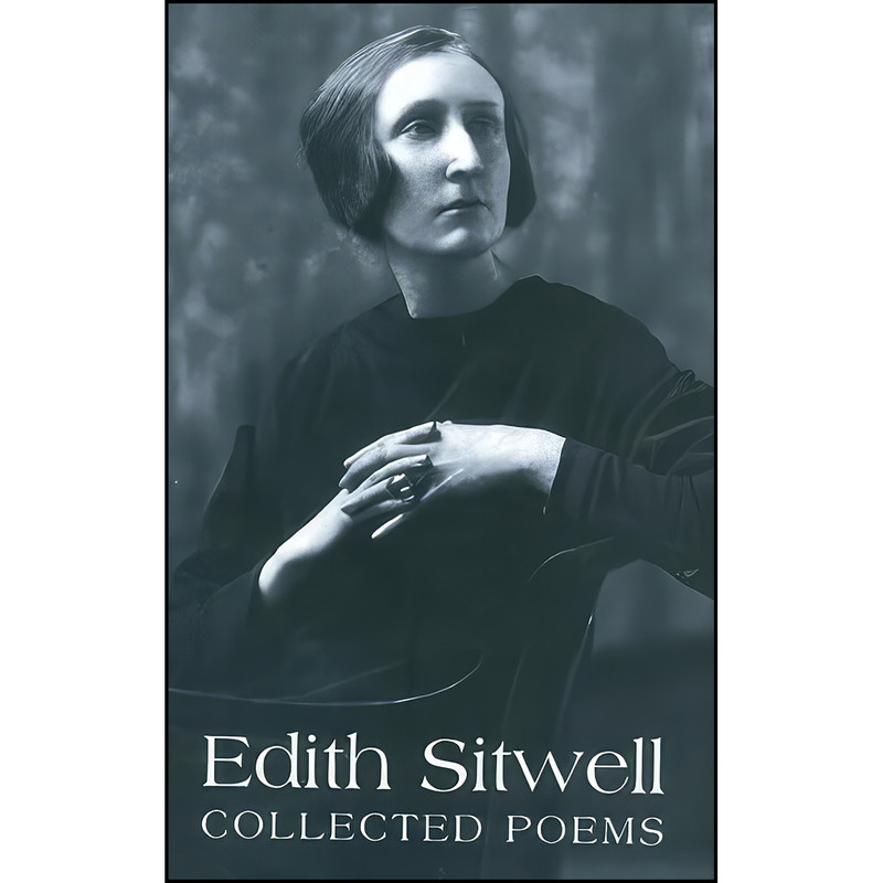 کتاب Collected Poems of Edith Sitwell اثر Dame Edith Sitwell انتشارات Overlook Books