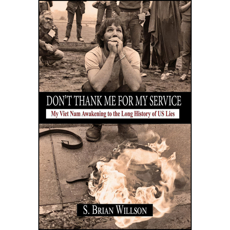 کتاب Dont Thank Me for My Service اثر S. Brian Willson انتشارات Clarity Press