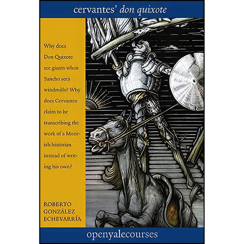 کتاب Cervantes Don Quixote  اثر Roberto Gonzalez Echevarria انتشارات Yale University Press