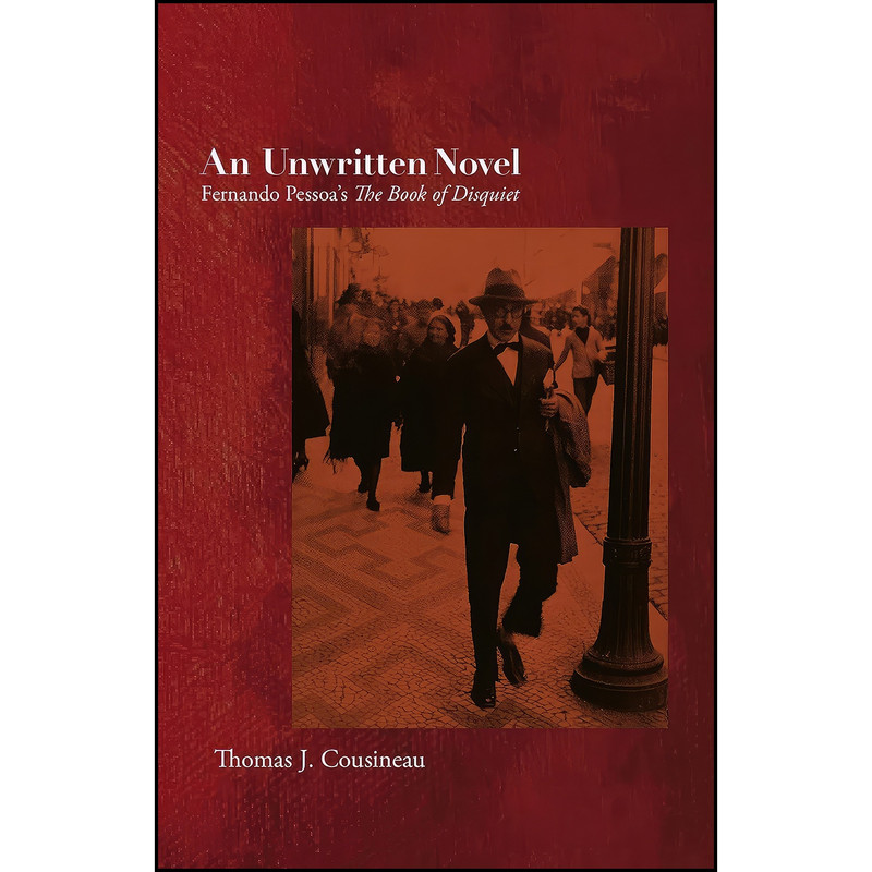 کتاب An Unwritten Novel اثر Thomas Cousineau انتشارات Dalkey Archive Press