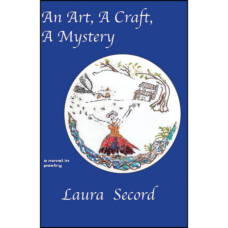 کتاب An Art, a Craft, a Mystery اثر Laura Secord انتشارات Livingston Pr