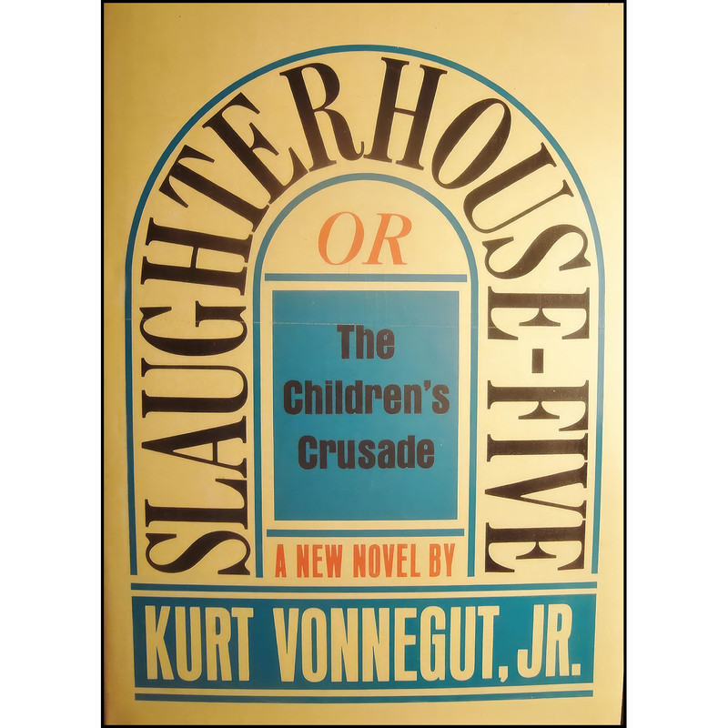کتاب Slaughterhouse Five  اثر Kurt Vonnegut انتشارات Delacorte Press