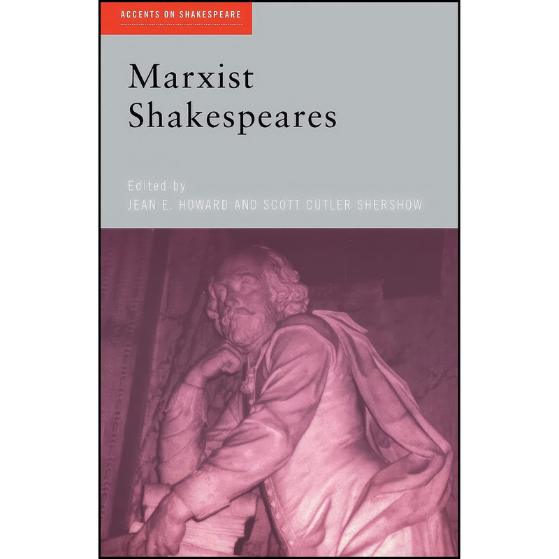 کتاب Marxist Shakespeares  اثر جمعي از نويسندگان انتشارات تازه ها