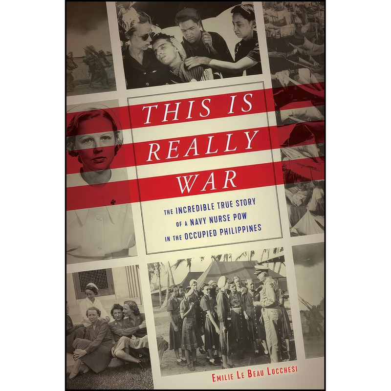کتاب This Is Really War اثر Emilie Le Beau Lucchesi انتشارات Chicago Review Press