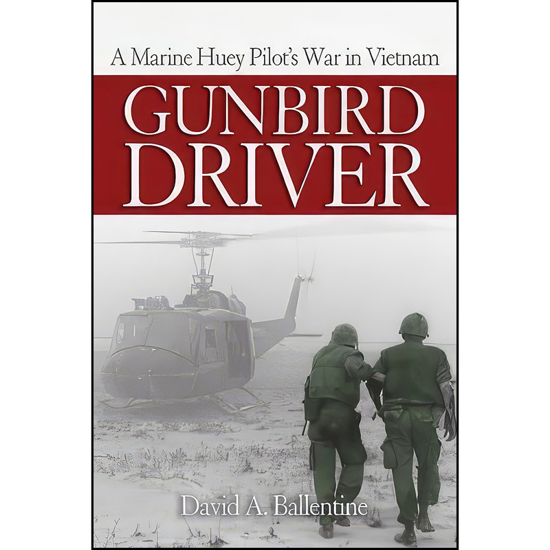 کتاب Gunbird Driver اثر David A. Ballentine انتشارات Naval Institute Press