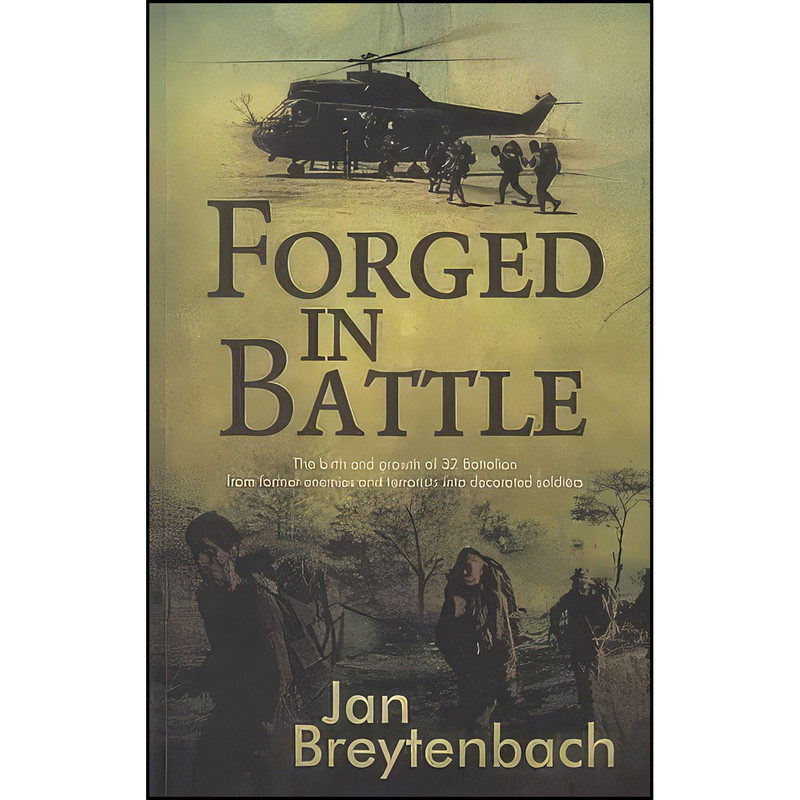 کتاب Forged in Battle اثر Jan Breytenbach انتشارات Protea Boekhuis