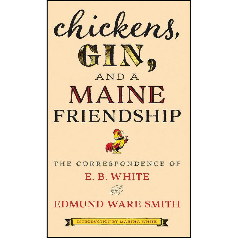 کتاب Chickens, Gin, and a Maine Friendship اثر جمعي از نويسندگان انتشارات Down East Books