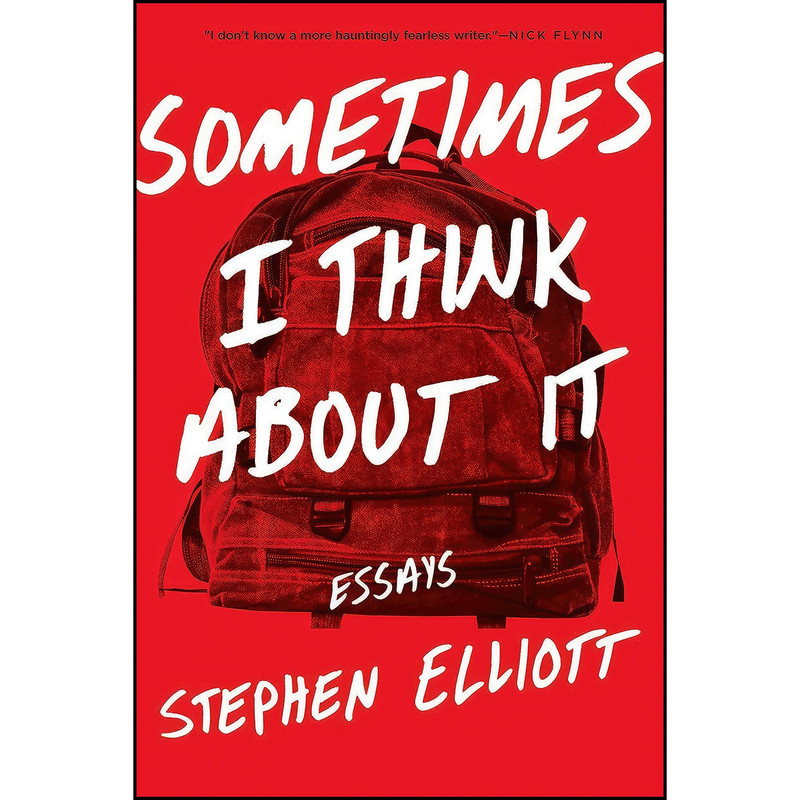 کتاب Sometimes I Think About It اثر Stephen Elliott انتشارات Graywolf Press