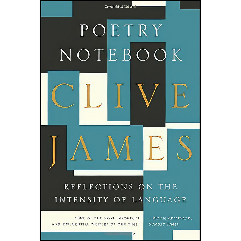 کتاب Poetry Notebook اثر Clive James انتشارات Liveright