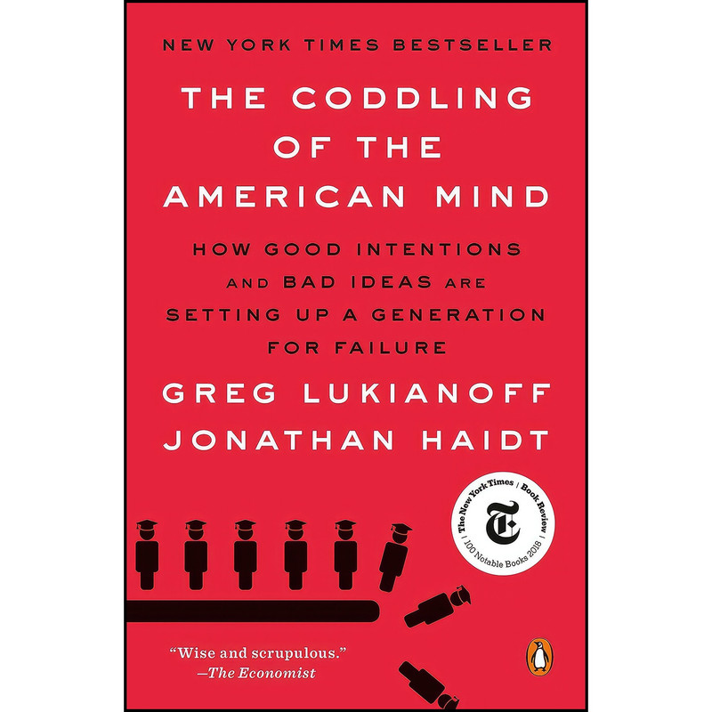 کتاب The Coddling of the American Mind اثر Greg Lukianoff and Jonathan Haidt انتشارات تازه ها