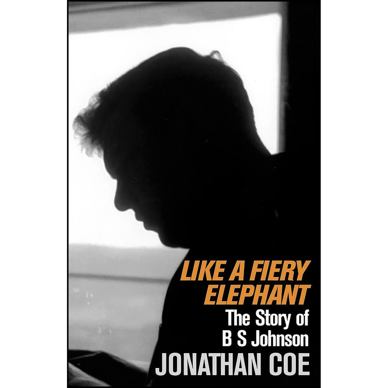 کتاب Like A Fiery Elephant اثر Jonathan Coe انتشارات Picador