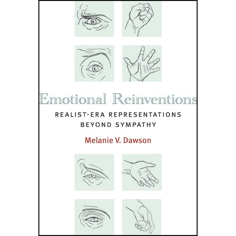کتاب Emotional Reinventions اثر Melanie V. Dawson انتشارات University of Michigan Press