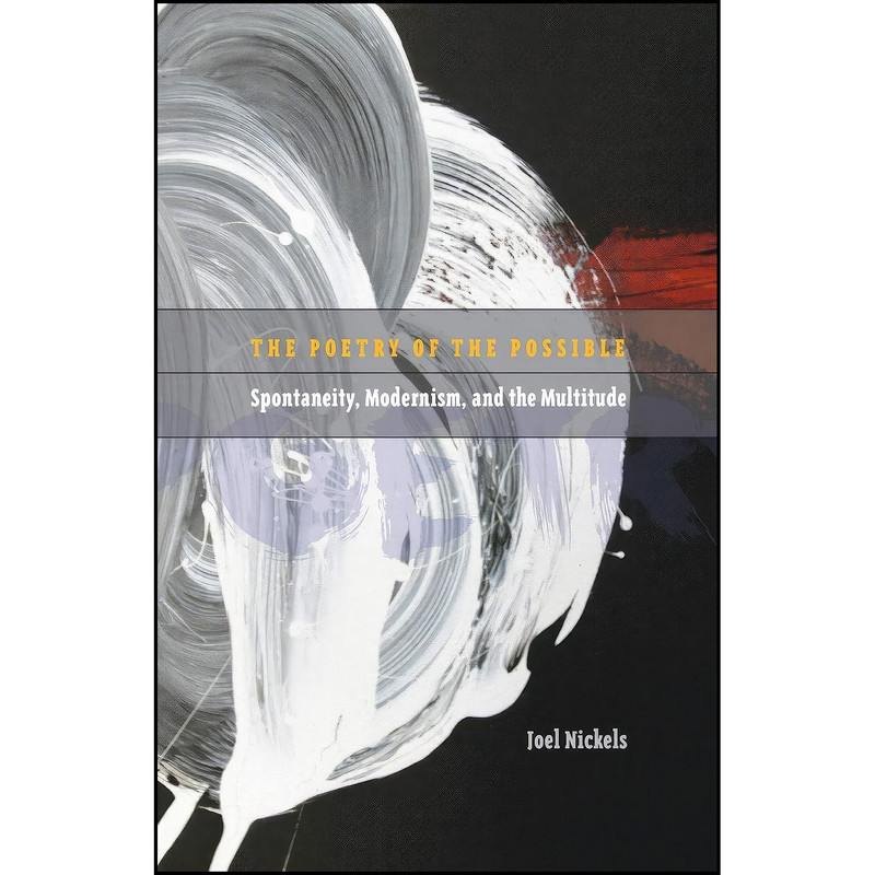 کتاب The Poetry of the Possible اثر Joel Nickels انتشارات Univ Of Minnesota Press
