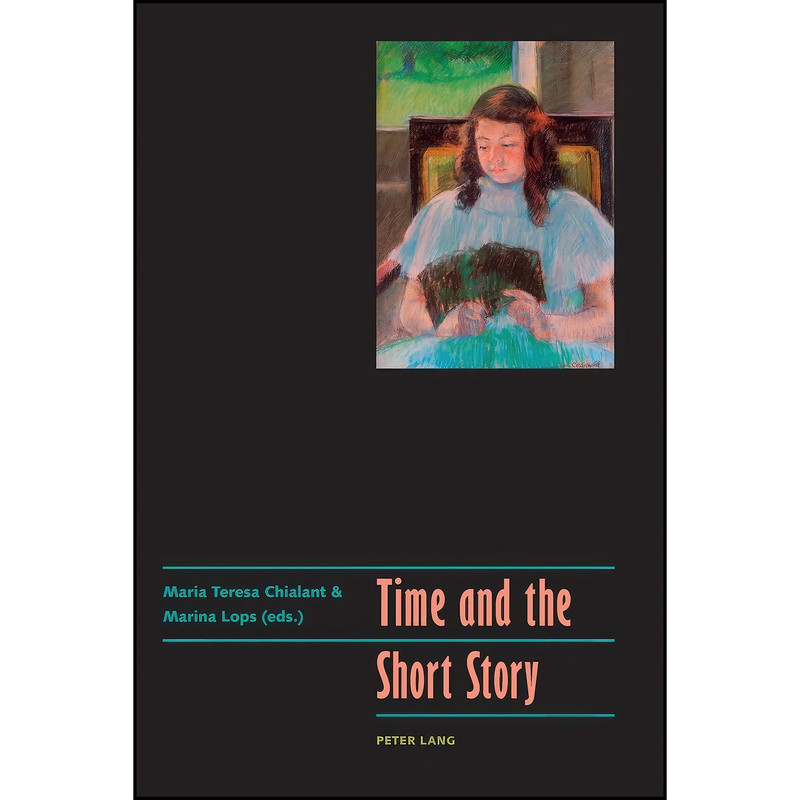 کتاب Time and the Short Story اثر جمعي از نويسندگان انتشارات تازه ها