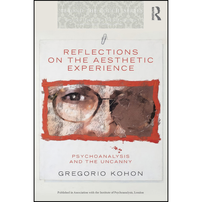 کتاب Reflections on the Aesthetic Experience اثر Gregorio Kohon انتشارات تازه ها