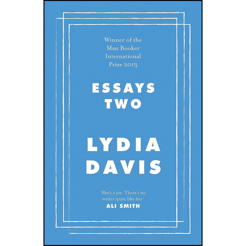 کتاب Essays Two اثر Lydia Davis انتشارات Hamish Hamilton