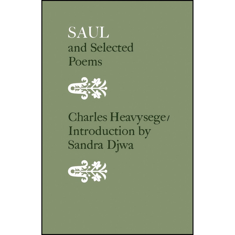 کتاب Saul and Selected Poems اثر جمعي از نويسندگان انتشارات تازه ها