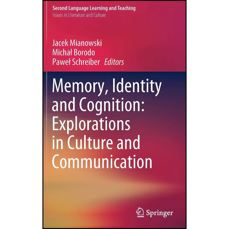 کتاب Memory, Identity and Cognition اثر جمعي از نويسندگان انتشارات Springer
