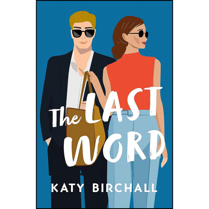 کتاب The Last Word اثر Katy Birchall انتشارات تازه ها