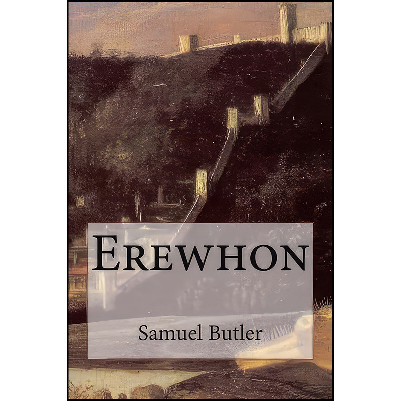 کتاب Erewhon اثر Samuel Butler انتشارات تازه ها