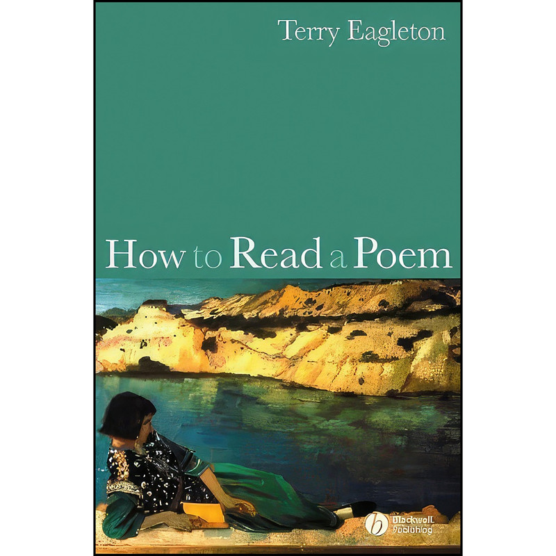 کتاب How to Read a Poem اثر Terry Eagleton انتشارات Wiley-Blackwell