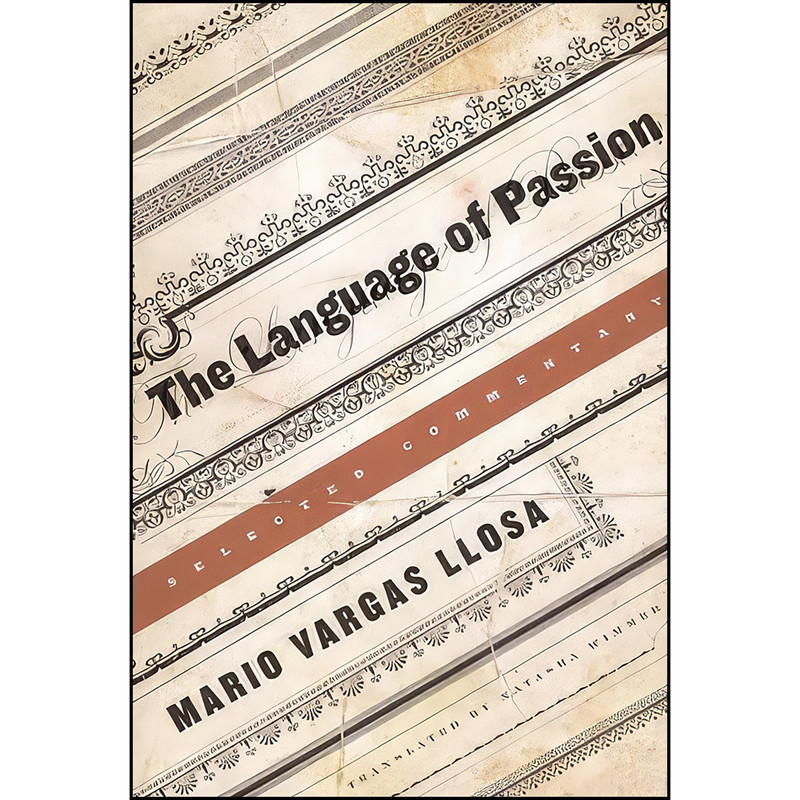 کتاب The Language of Passion اثر جمعي از نويسندگان انتشارات Farrar, Straus and Giroux