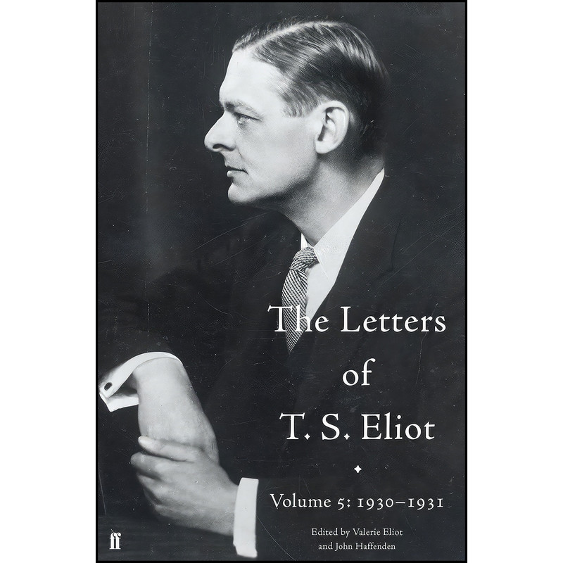 کتاب The Letters of T. S. Eliot Volume 5 اثر T. S. Eliot انتشارات Faber & Faber